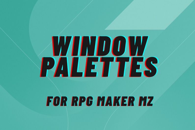 Window Palettes for RPG Maker MZ by BitQuest Studio