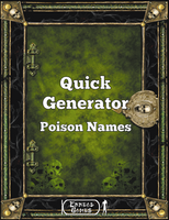 Quick Gen - Poison Names - Quick Generator - Poison Names by Ennead Games
