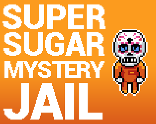 Cover image for SUPER SUGAR MYSTERY JAIL