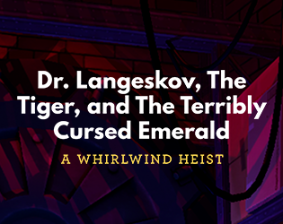 Dr. Langeskov, The Tiger, and The Terribly Cursed Emerald