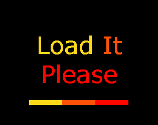 Load It Please