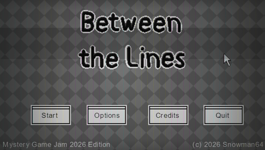 Between the Lines by Snowman64