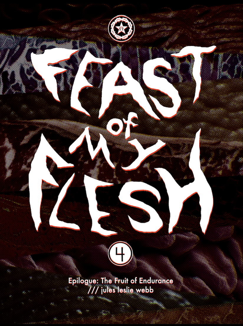 Screenshot 2 for FEAST OF MY FLESH #4: Epilogue /// The Fruit of Endurance