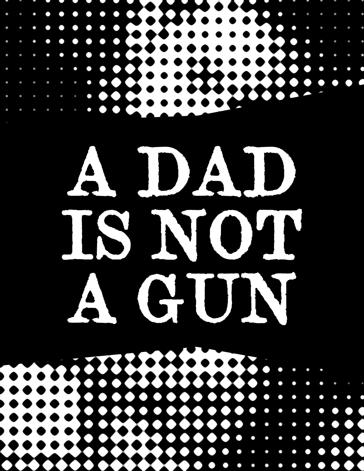 Screenshot 2 for A DAD IS NOT A GUN.