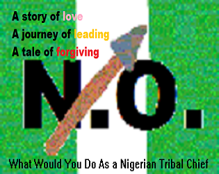 Cover image for What Would You Do As a Nigerian Tribal Chief