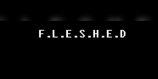 Cover image for F.L.E.S.H.E.D