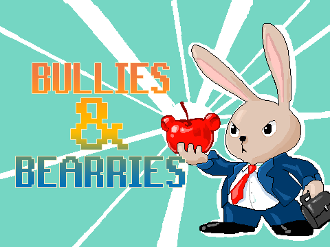Bullies & Bearries