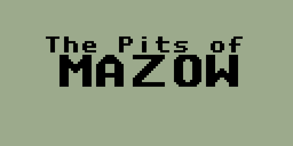 The Pits of Mazow