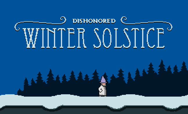 Dishonored Winter Solstice