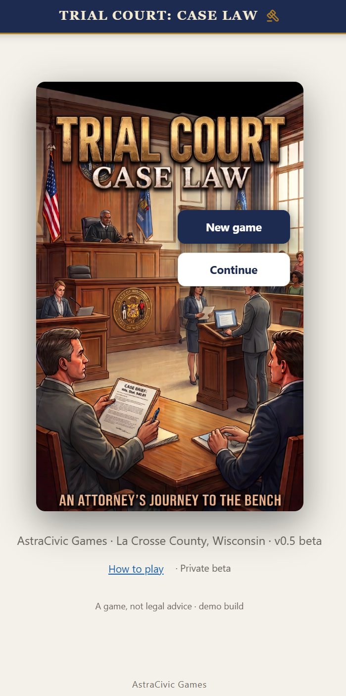 Trial Court: Case Law by AstraCivic Games