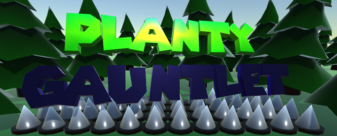 Planty Gauntlet