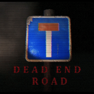 Dead End Road By Ddd Wares