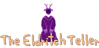 The Eldritch Teller