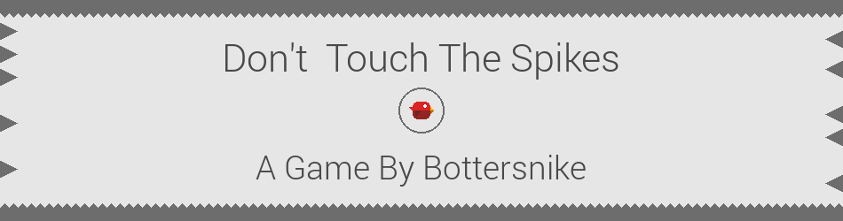 Don't touch the spikes