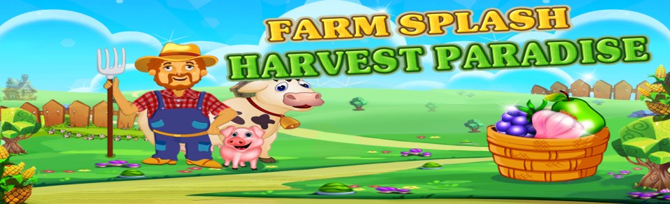 Farm Splash : Harvest Paradise