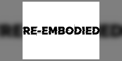 Cover image for Re-Embodied