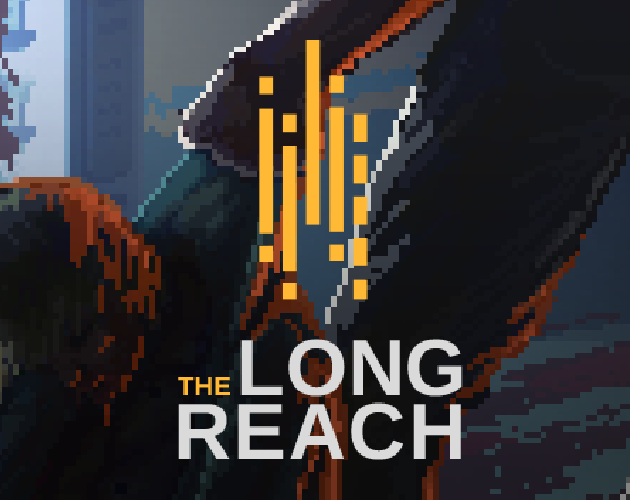 Longing soundtrack. The long reach. Longer reach.