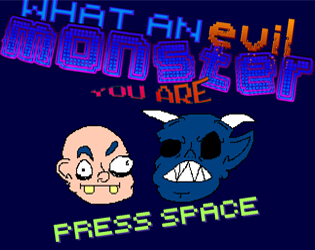 Cover image for What An Evil Monster You Are