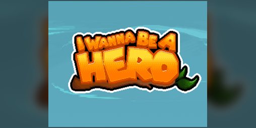 I Wanna Be A Hero by 4EVA Studios