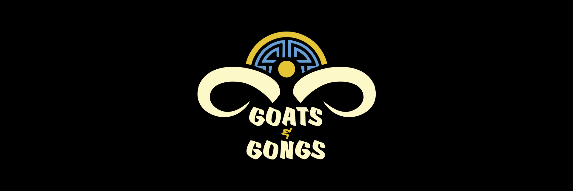 Goats & Gongs