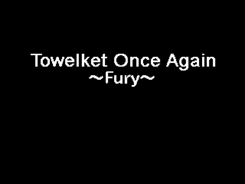 Screenshot 2 for Towelket One More Time 5 ~Fury~