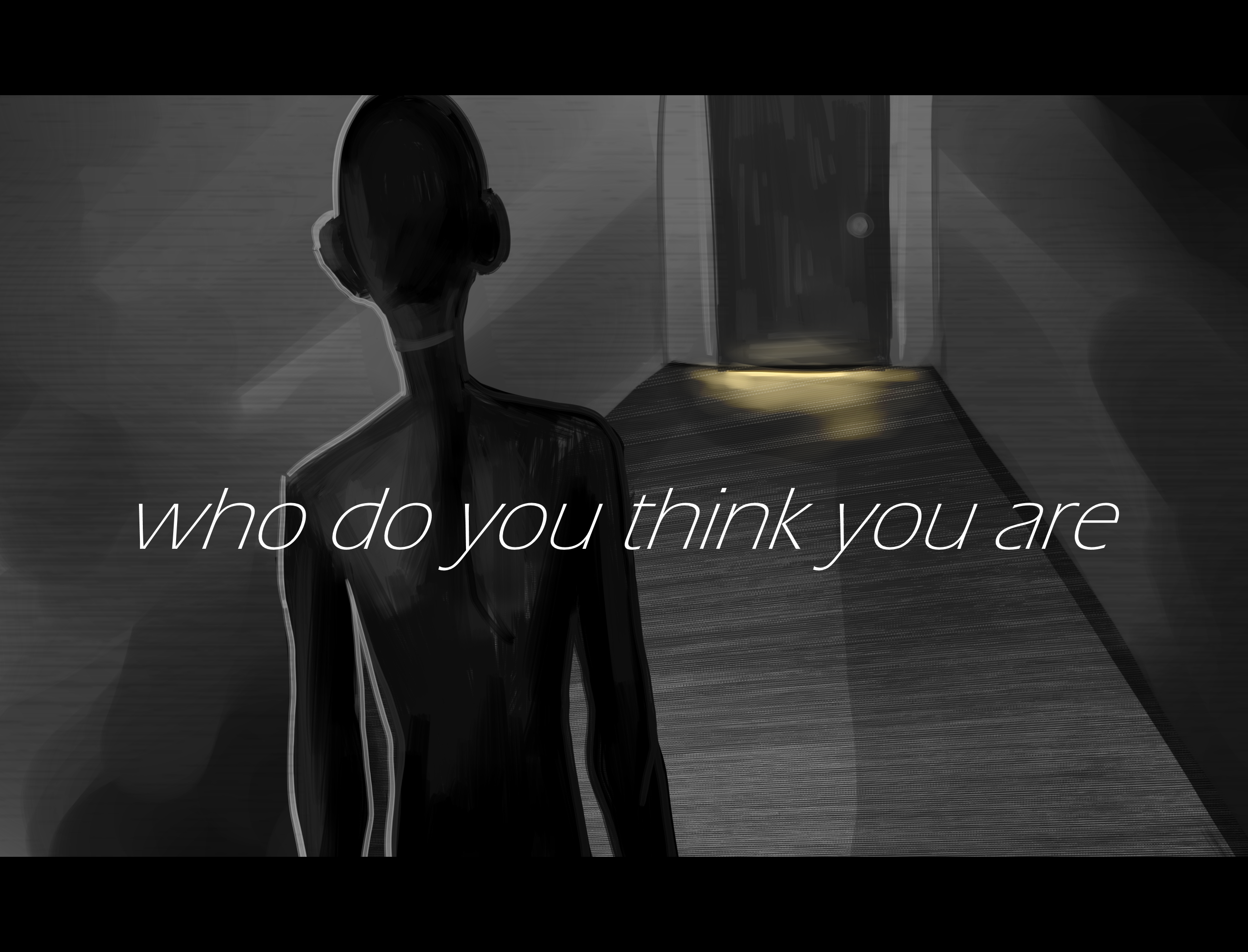 Who Do You Think You Are? (DEMO 1.0)