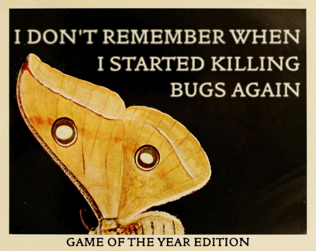 Screenshot 2 for I Don't Remember When I Started Killing Bugs Again: Game of the Year Edition
