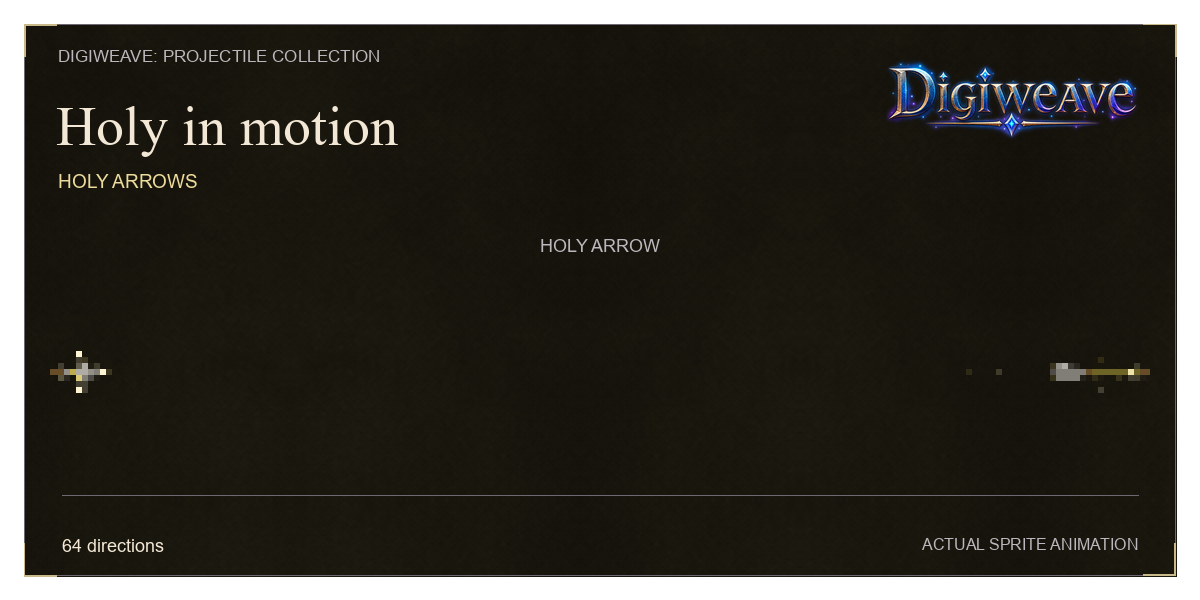 Holy in Motion: animated Holy Arrow