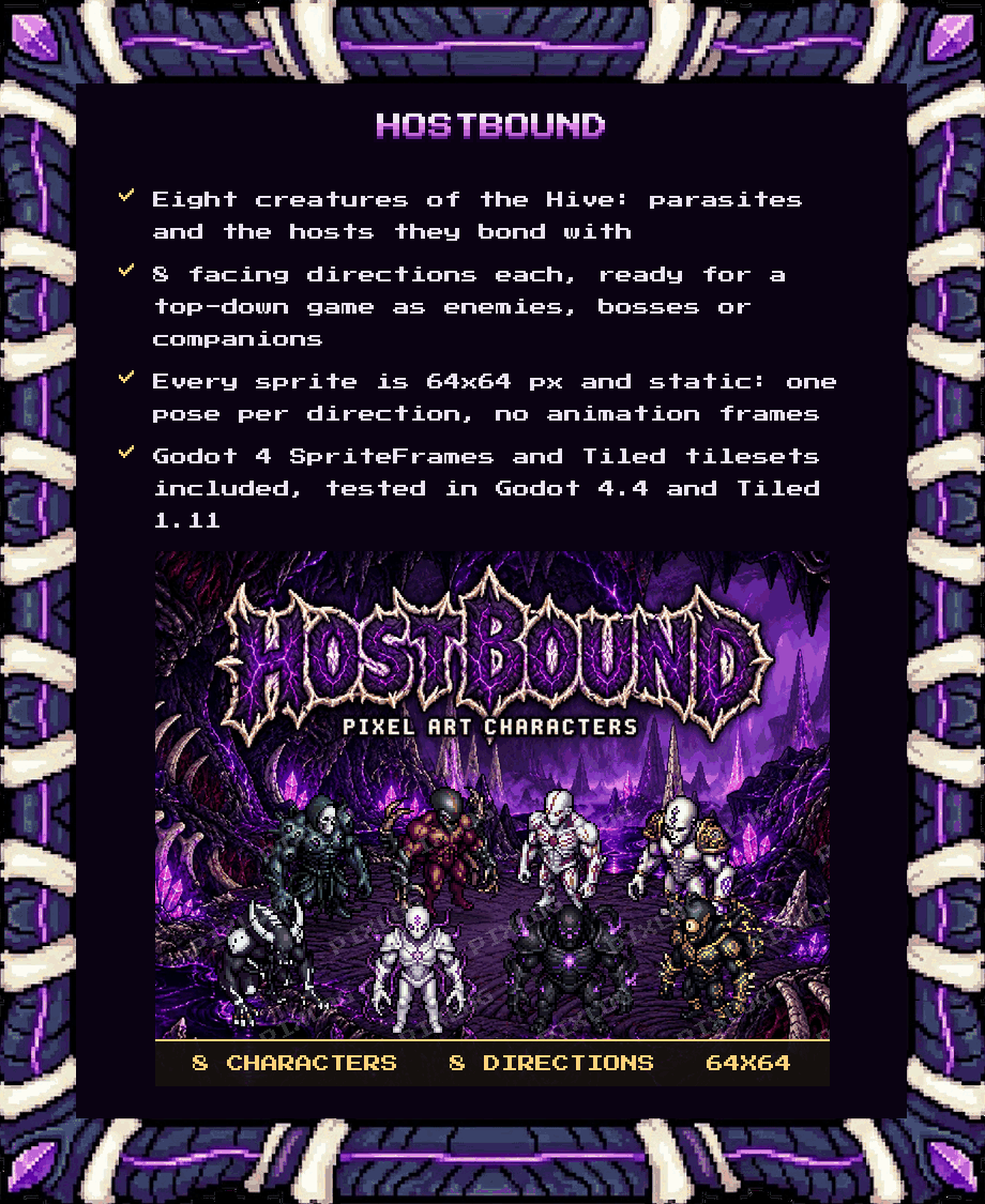 Hostbound: eight creatures of the Hive, parasites and the hosts they bond with. 8 directions each, 64x64 px, static. Godot 4 SpriteFrames and Tiled tilesets included, tested in Godot 4.4 and Tiled 1.11.