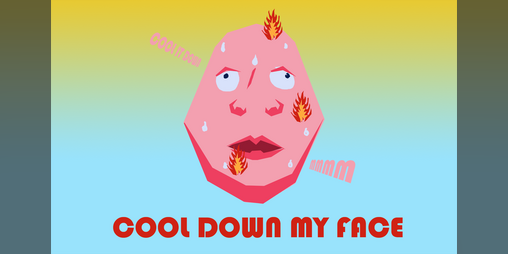 Cover image for Cool Down My Face