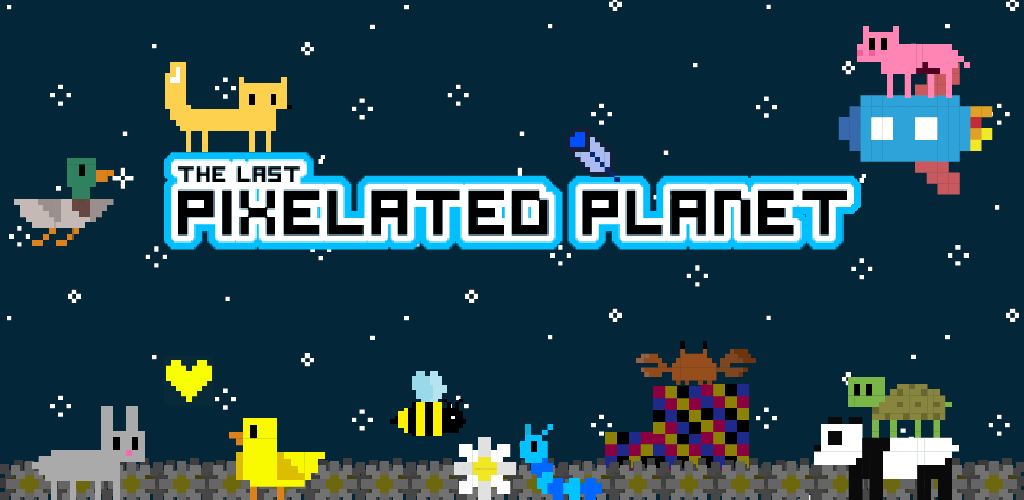 The Last Pixelated Planet