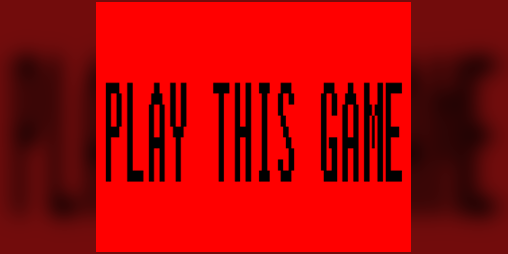 Cover image for PLAY THIS GAME!