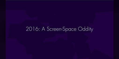 Cover image for 2016: A Screen-Space Oddity