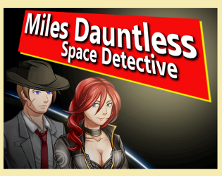Miles Dauntless, Space Detective