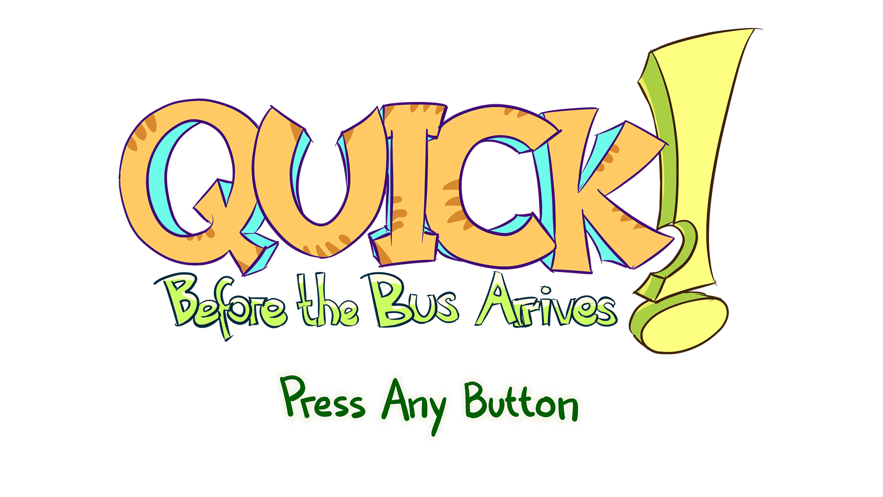 Quick! Before The Bus Arrives