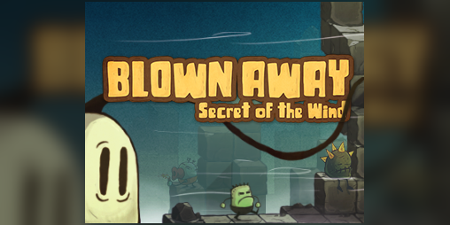 Cover image for Blown Away: Secret of the Wind