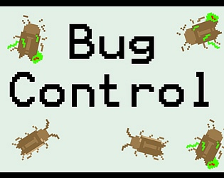 #Week04 - Bug Control cover art