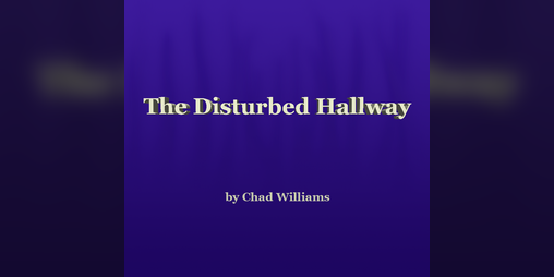 Cover image for The Disturbed Hallway