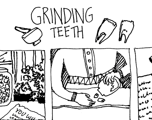 Grinding Teeth [mini comic] by sarabarkat