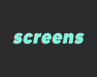 screens