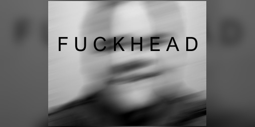 Cover image for FUCKHEAD