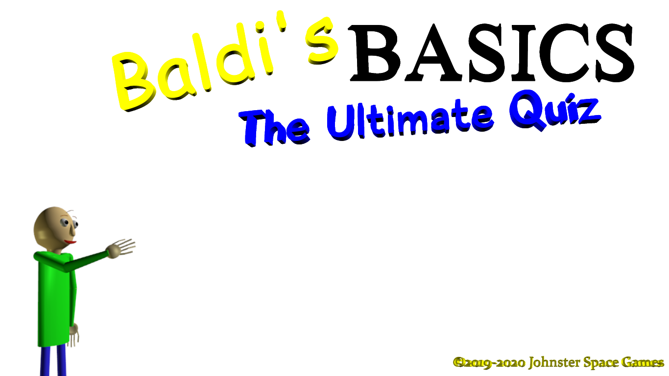 Every Baldi Mod I Will Make In The Future [Baldi's Basics] [Blogs]