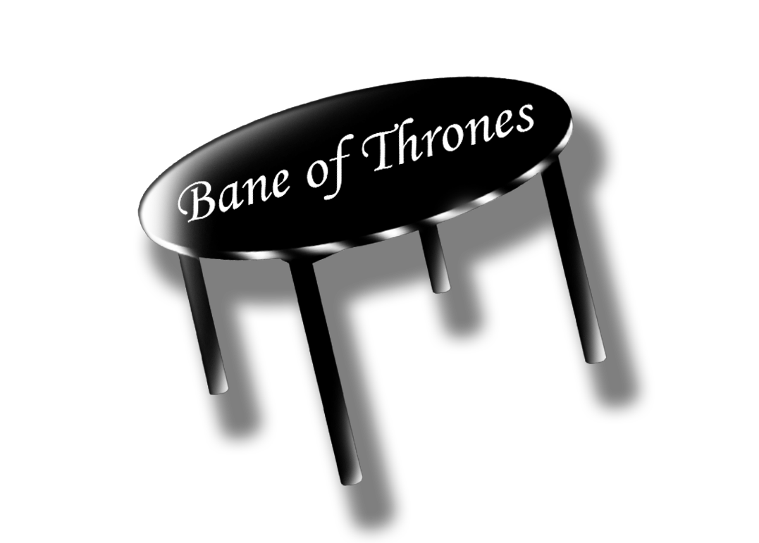 Bane of Thrones