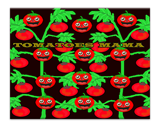 Tomatoes Mama World