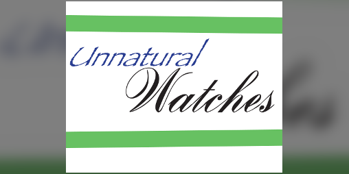 Cover image for Unnatural Watches