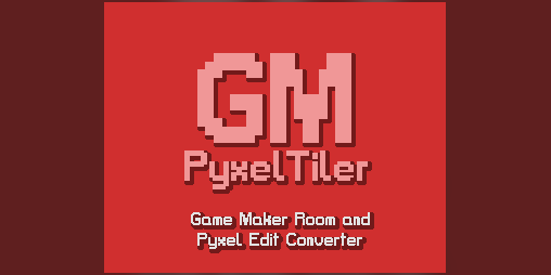 Cover image for GM PyxelTiler