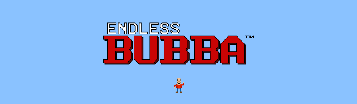 Endless Bubba