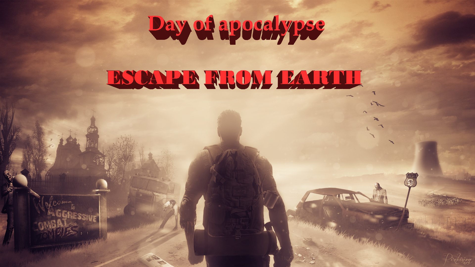 Day of apocalypse:Escape from Earth