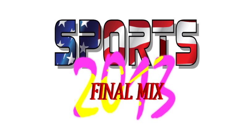 Cover image for Sports 2013 Final Mix: Down By Five, Twenty Seconds On The Clock: Gamers Beware Your In For A Scare™