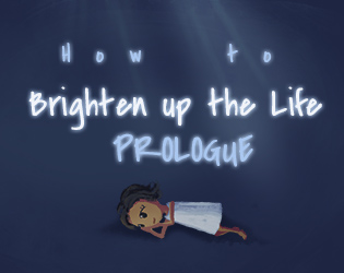 Cover image for How to Brighten up the Life